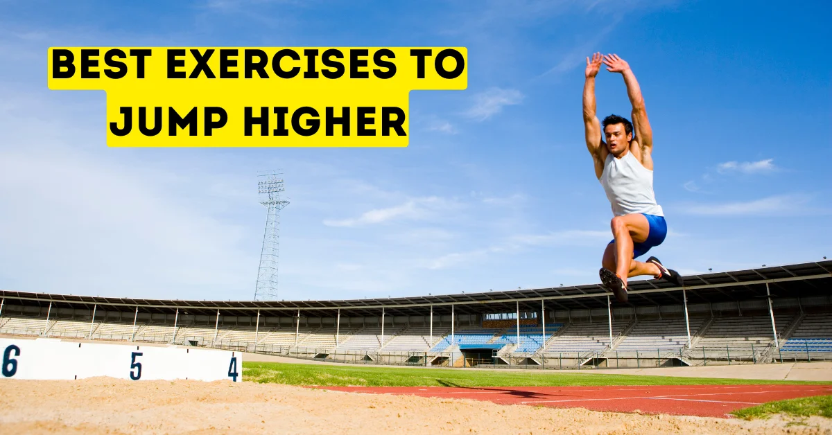 Athlete performing a powerful jump on a track field under a clear sky with the text "Best Exercises to Jump Higher" in bold yellow banner.