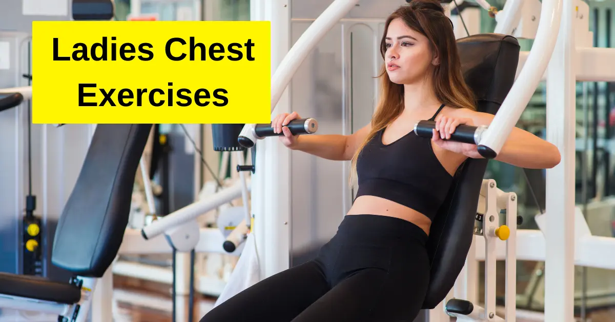 Ladies Chest Exercises